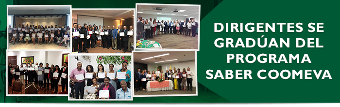 Dirigentes se gradúan del programa Saber Coomeva Dirigentes se gradúan del programa Saber Coomeva
