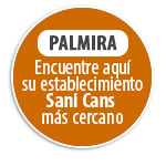 PALMIRA Encuentre aqu� su establecimiento Sani Cans  m�s cercano